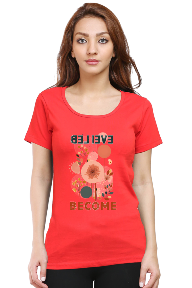 Believe Become Womens T-Shirt