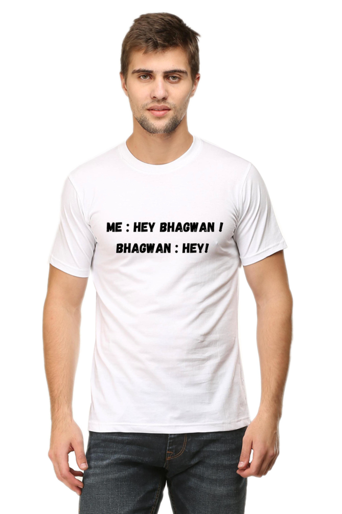 Hey Bhagwan - Classic Unisex T-shirt