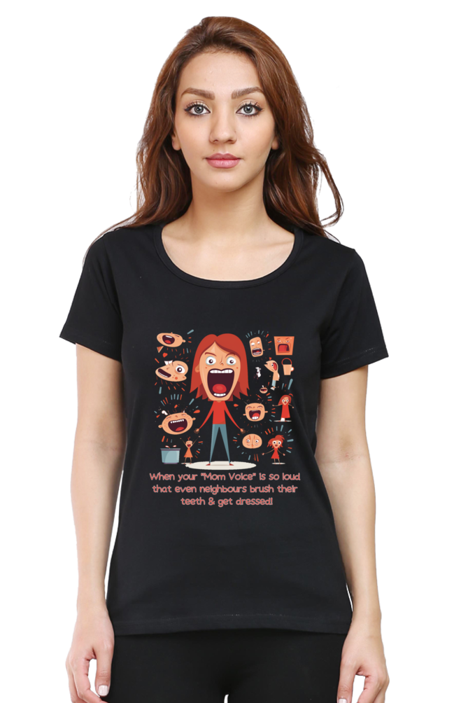 Mom Voice Womens T-Shirt