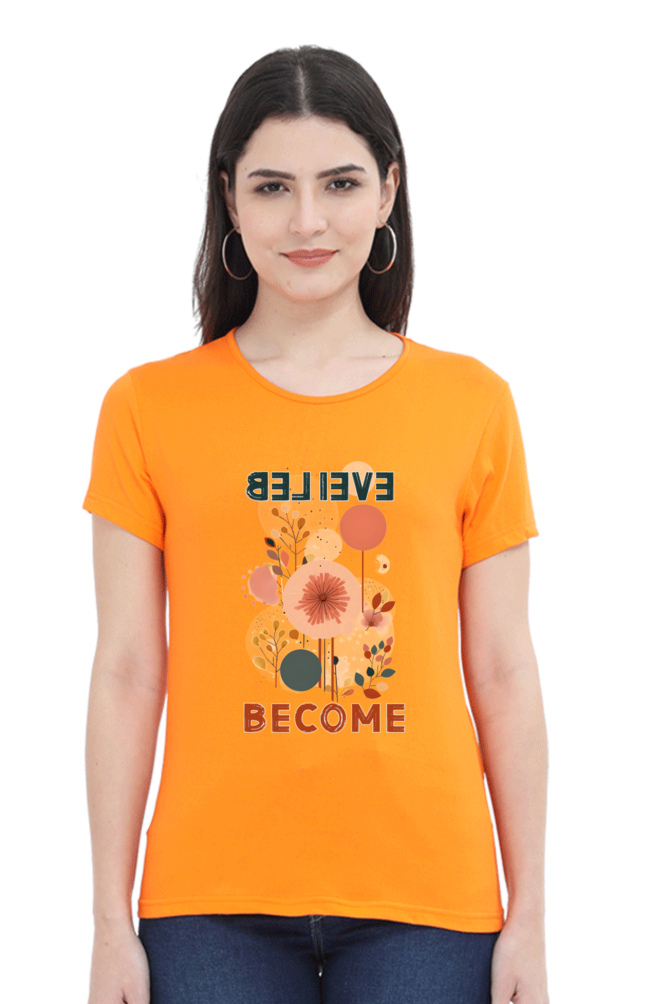 Believe Become Womens T-Shirt