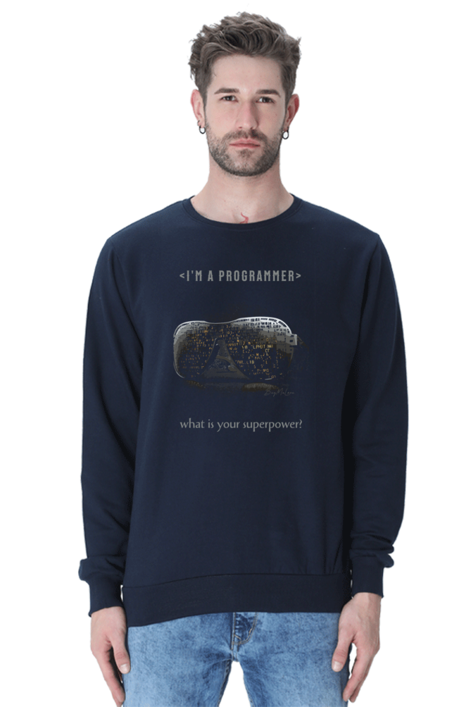 I'm a Programmer, Unisex Sweatshirt