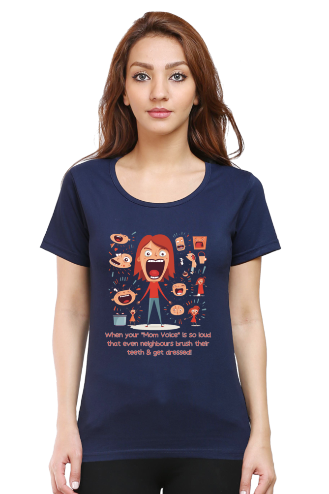 Mom Voice Womens T-Shirt