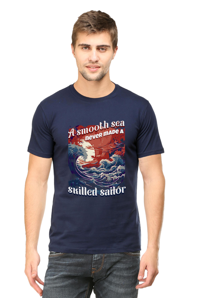 A smooth Sea never made a skilled sailor, Classic Unisex T-shirt