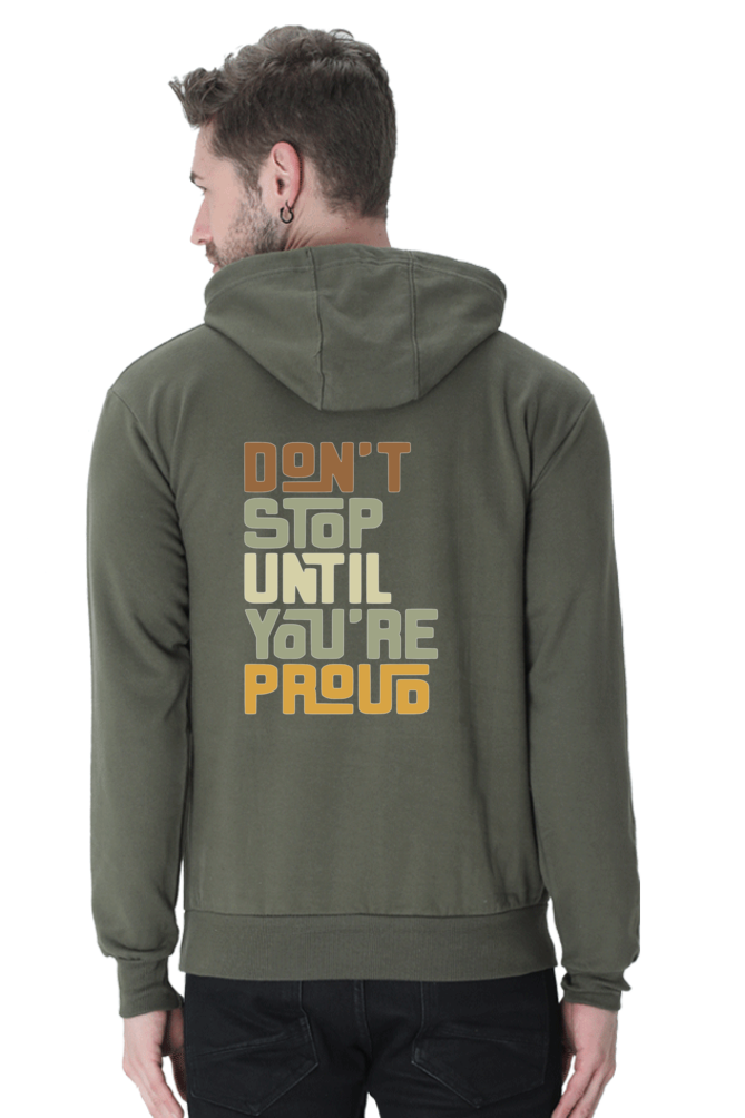 Don't Stop Until You're Proud - Unisex Hooded SweatShirt