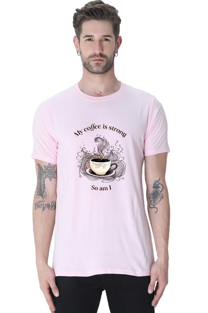Strong Coffee, Strong me - Classic Unisex T-shirt