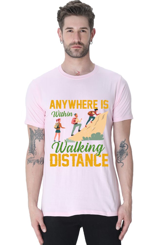 Anywhere is walking Distance, Classic Unisex T-shirt