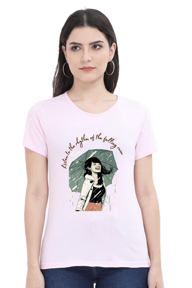 Listen to the rhytm of the falling rain - Womens T-Shirt