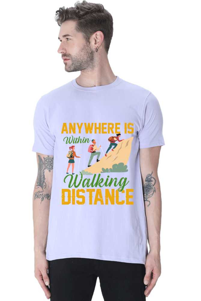 Anywhere is walking Distance, Classic Unisex T-shirt