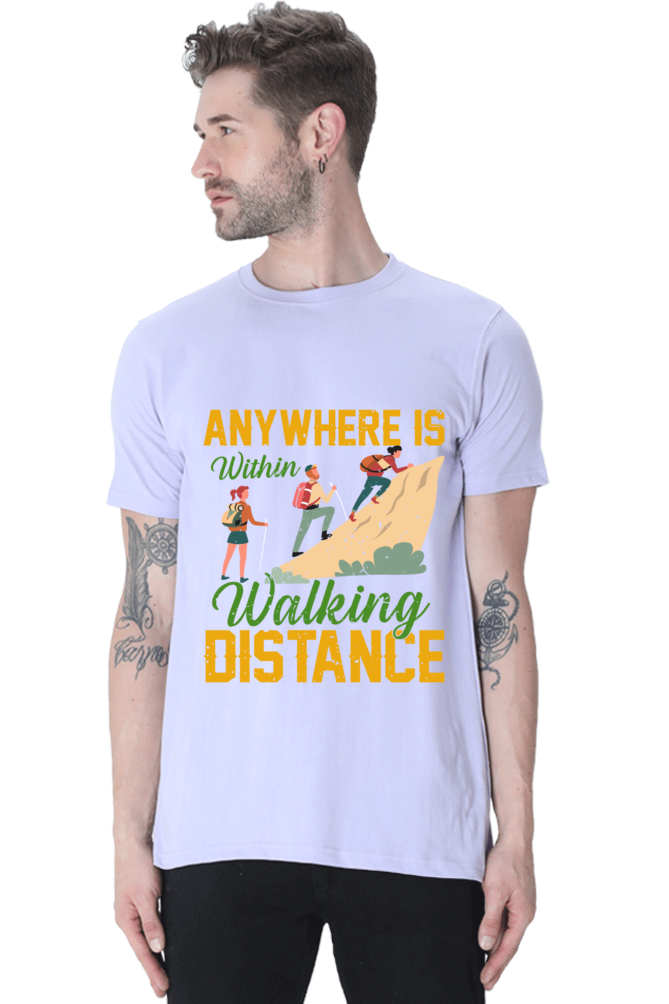 Anywhere is walking Distance, Classic Unisex T-shirt