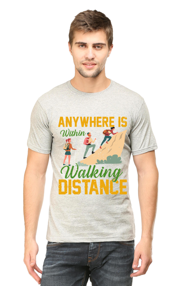 Anywhere is walking Distance, Classic Unisex T-shirt