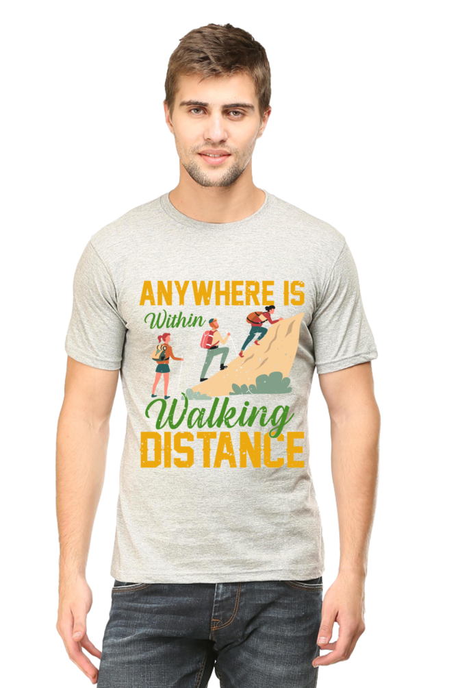 Anywhere is walking Distance, Classic Unisex T-shirt