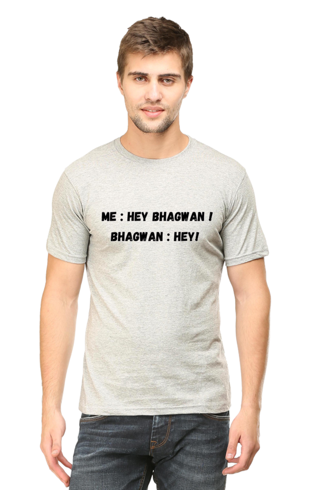 Hey Bhagwan - Classic Unisex T-shirt