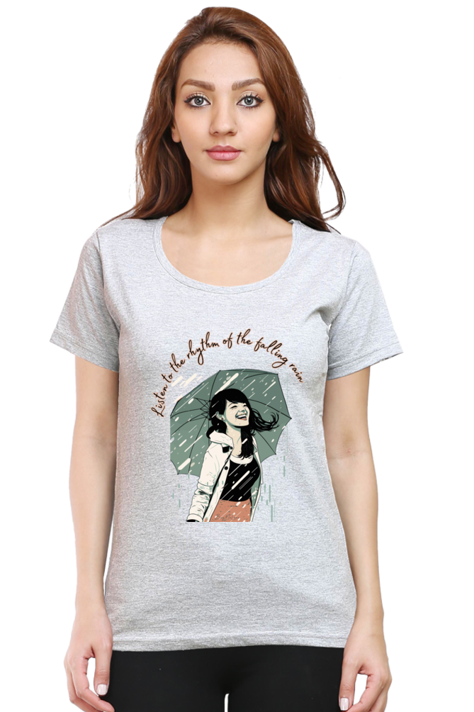 Listen to the rhytm of the falling rain - Womens T-Shirt