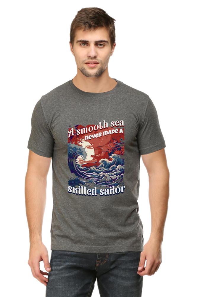 A smooth Sea never made a skilled sailor, Classic Unisex T-shirt