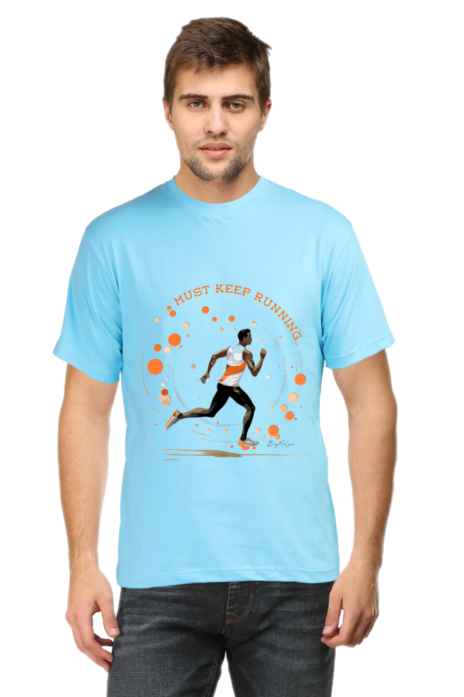 Must Keep Running - Classic Unisex T-shirt