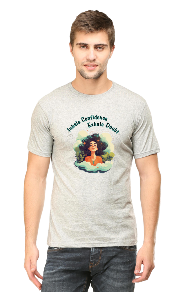 Inhale Confidence, Exhale Doubt - Classic Unisex T-shirt