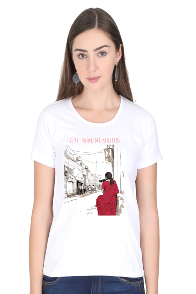 Every moment matters - Womens T-Shirt