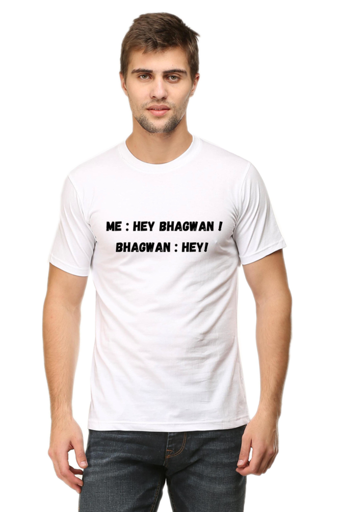 Hey Bhagwan - Classic Unisex T-shirt