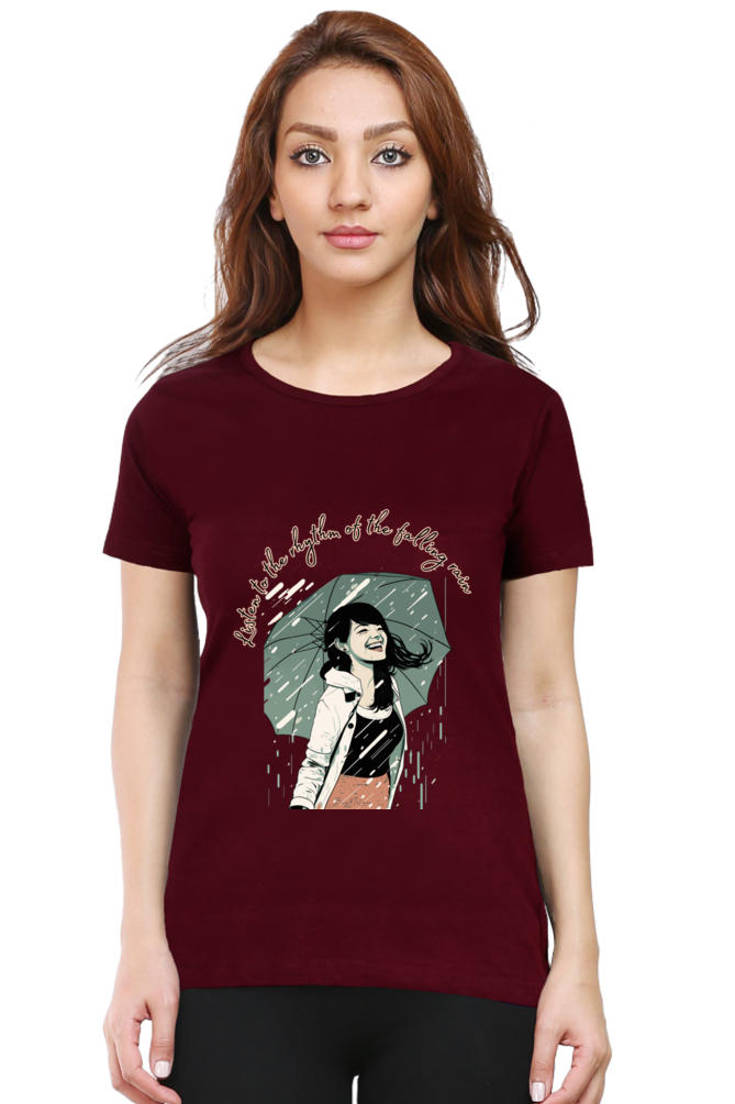 Listen to the rhytm of the falling rain - Womens T-Shirt