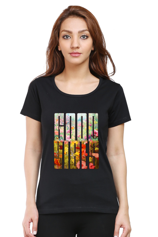 Good Vibes Floral Womens T-Shirt