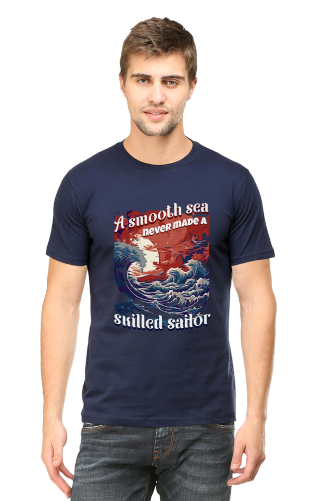 A smooth Sea never made a skilled sailor,  Classic Unisex T-shirt