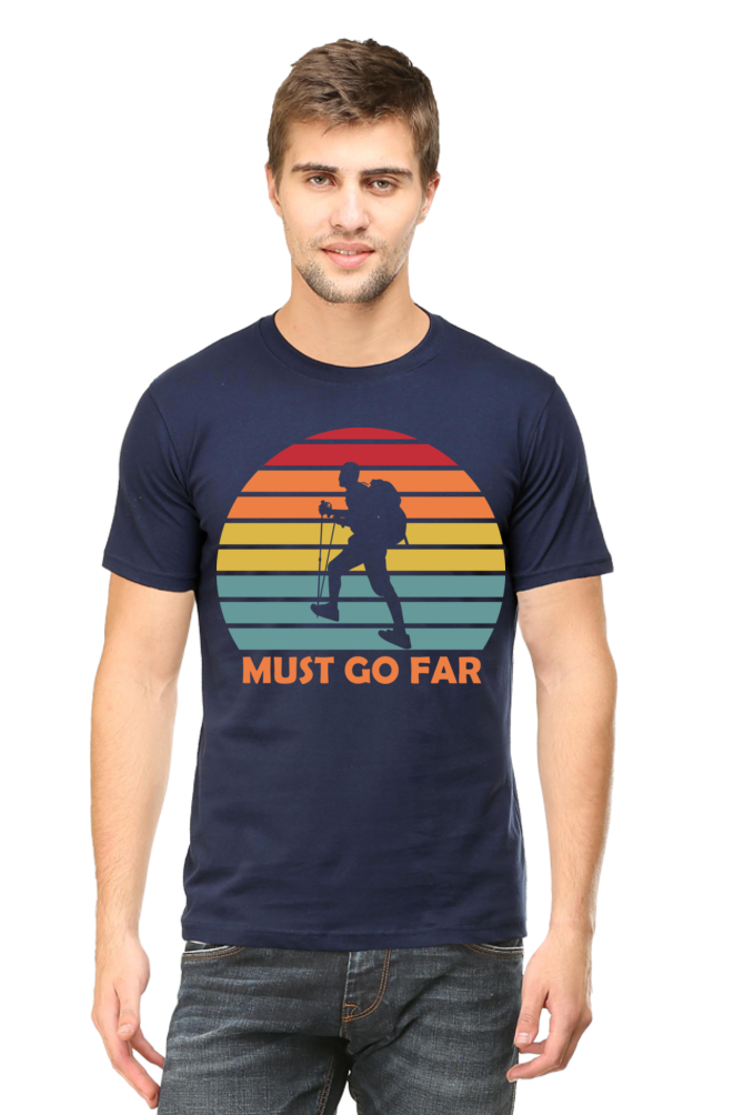 Must Go Far,  Classic Unisex T-shirt