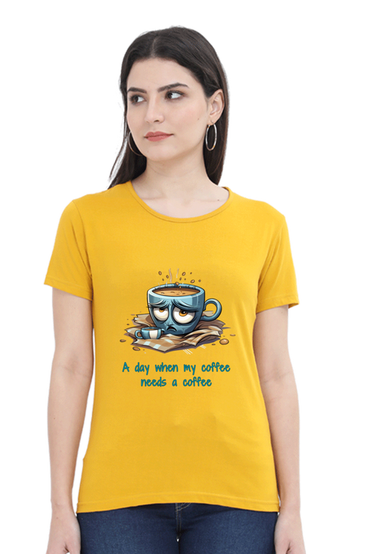 Coffee needs coffee - Womens T-Shirt