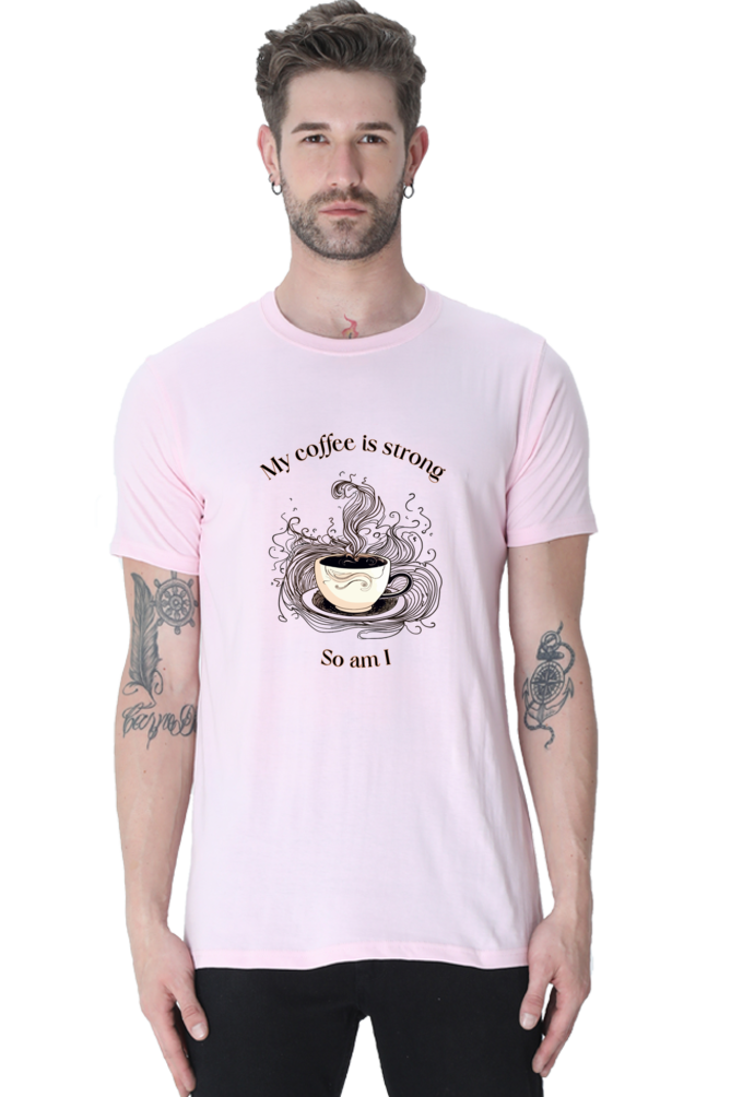 Strong Coffee, Strong me - Classic Unisex T-shirt