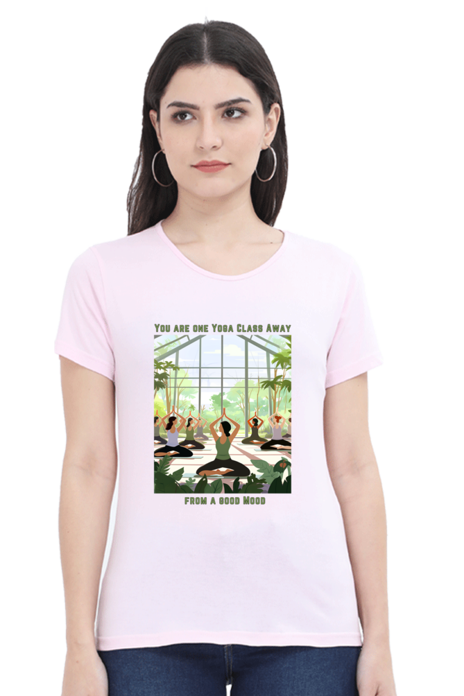 One Yoga Class away - Womens T-Shirt