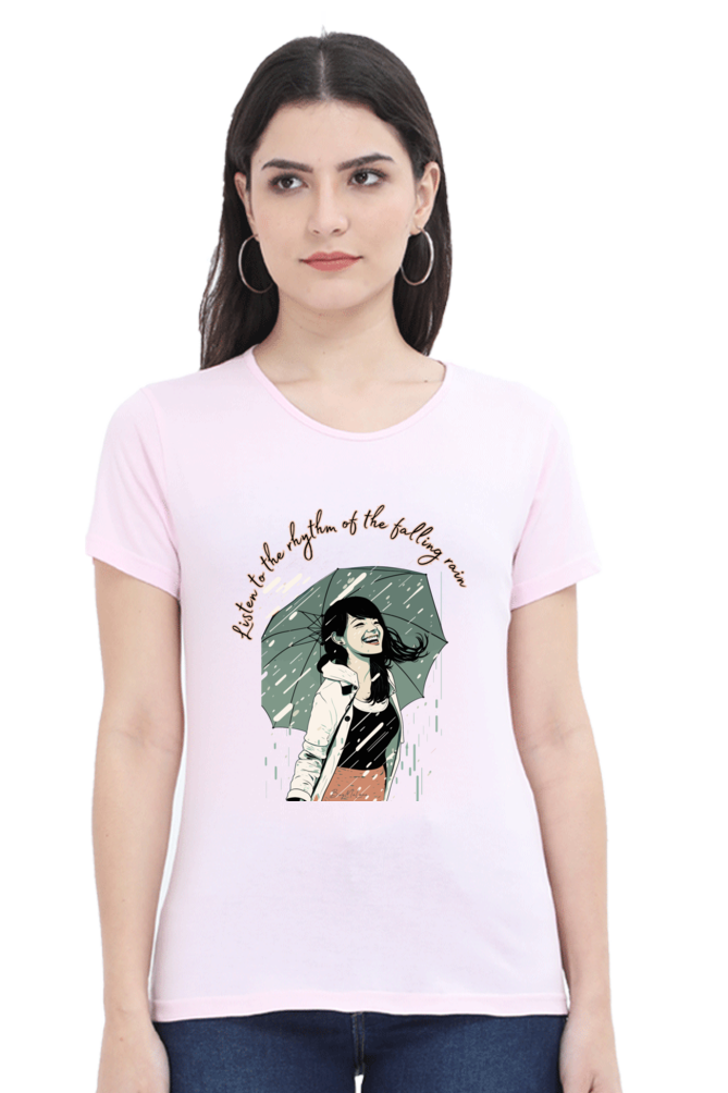 Listen to the rhytm of the falling rain - Womens T-Shirt