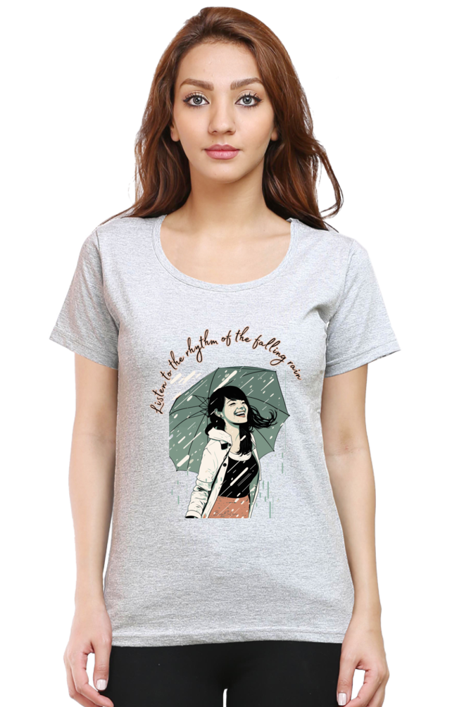 Listen to the rhytm of the falling rain - Womens T-Shirt