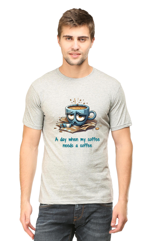 A day when coffee needs coffee - Classic Unisex T-shirt