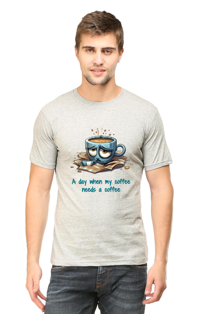 A day when coffee needs coffee - Classic Unisex T-shirt