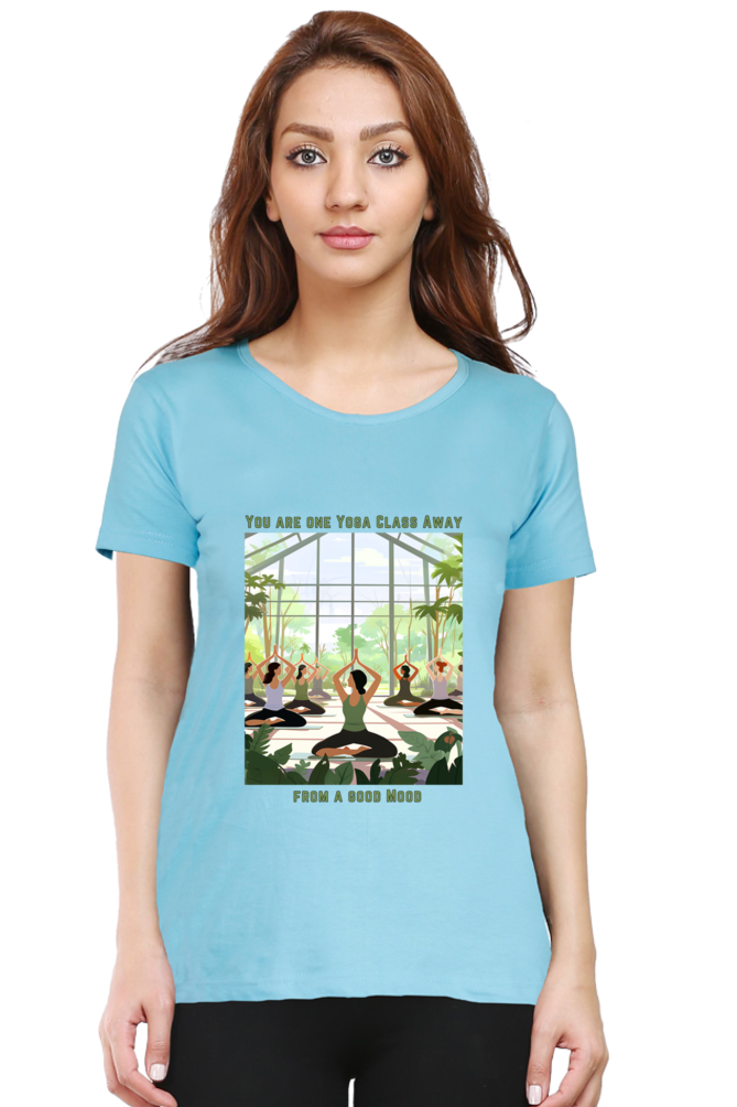 One Yoga Class away - Womens T-Shirt