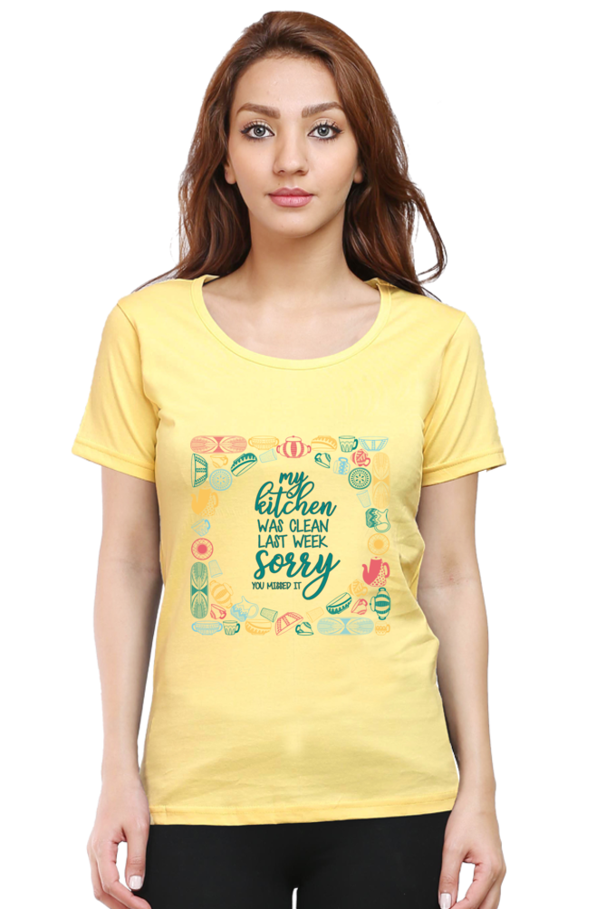 My Kitchen was clean last week - Womens T-Shirt