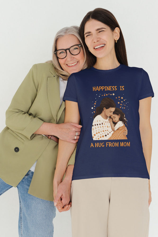 Happiness is a Hug from mom - Classic Unisex T-shirt